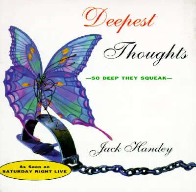 Nejhlubší myšlenky: Hluboké myšlenky: Tak hluboké, až skřípou - Deepest Thoughts: So Deep They Squeak