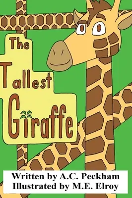 Nejvyšší žirafa - The Tallest Giraffe