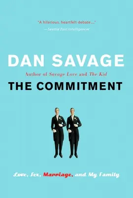 Závazek: Závazek: Láska, sex, manželství a moje rodina - The Commitment: Love, Sex, Marriage, and My Family