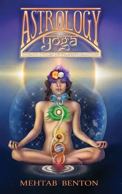 Astrologická jóga: Kosmické cykly transformace - Astrology Yoga: Cosmic Cycles of Transformation