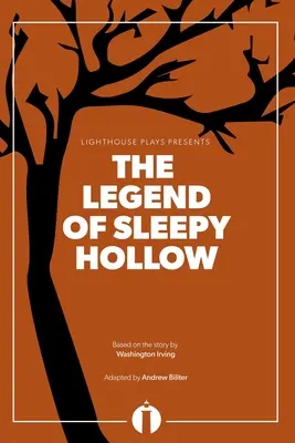 Legenda o Ospalé díře (Lighthouse Plays) - The Legend of Sleepy Hollow (Lighthouse Plays)