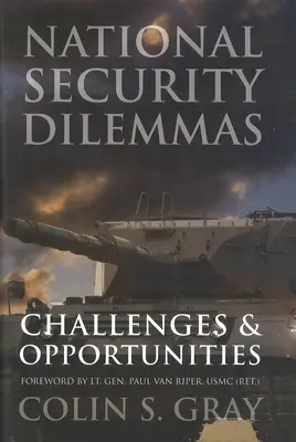 Dilemata národní bezpečnosti: Výzvy a příležitosti - National Security Dilemmas: Challenges & Opportunities