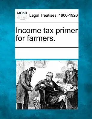 Základ daně z příjmů pro zemědělce. - Income Tax Primer for Farmers.