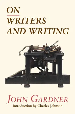 O spisovatelích a psaní - On Writers and Writing