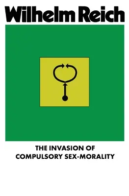 Invaze povinné sexuální morálky - The Invasion of Compulsory Sex-Morality