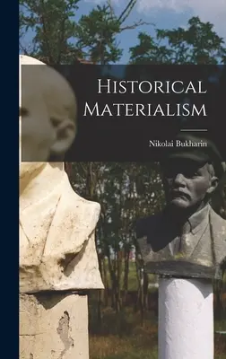 Historický materialismus - Historical Materialism