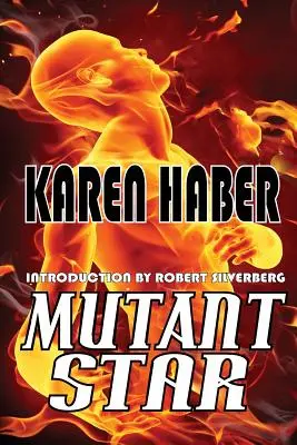 Mutantní hvězda - Mutant Star