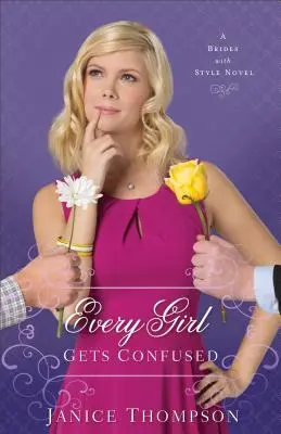 Každá holka je zmatená - Every Girl Gets Confused