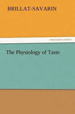 Fyziologie chuti - The Physiology of Taste