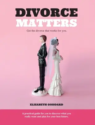 Rozvodové záležitosti: Rozvod, který vám bude vyhovovat. - Divorce Matters: Get the divorce that works for you.