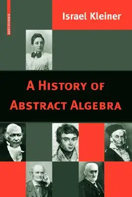 Dějiny abstraktní algebry - A History of Abstract Algebra