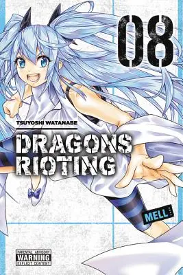 Dragons Rioting, svazek 8 - Dragons Rioting, Vol. 8