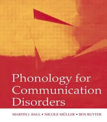 Fonologie pro poruchy komunikace - Phonology for Communication Disorders