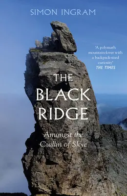 Černý hřeben: Mezi Cuillinem na Skye - The Black Ridge: Amongst the Cuillin of Skye