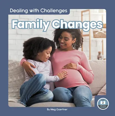 Změny v rodině - Family Changes