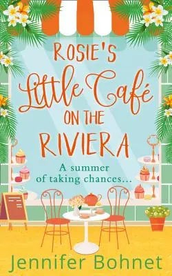 Rosiina malá kavárna na Riviéře - Rosie's Little Caf on the Riviera