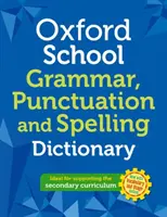 Oxfordský školní slovník pravopisu, interpunkce a gramatiky - Oxford School Spelling, Punctuation and Grammar Dictionary