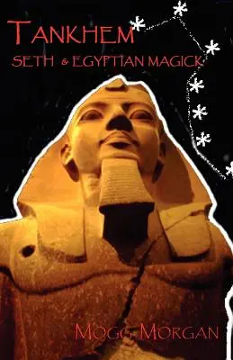 Tankhem: Seth & egyptská magie - Tankhem: Seth & Egyptian Magick