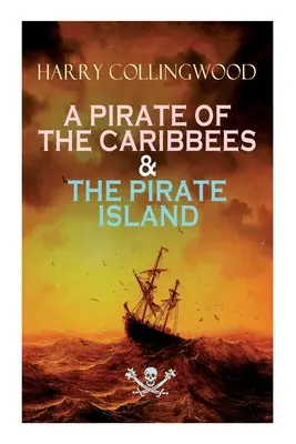 Pirát z Karibiku a pirátský ostrov - A Pirate of the Caribbees & the Pirate Island