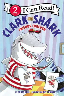 Žralok Clark: Žralok: Přátelé navždy - Clark the Shark: Friends Forever