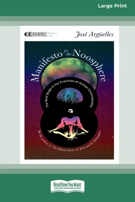 Manifest pro noosféru: (16pt Large Print Edition) - Manifesto for the Noosphere: The Next Stage in the Evolution of Human Consciousness (16pt Large Print Edition)