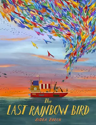 Poslední duhový pták - The Last Rainbow Bird