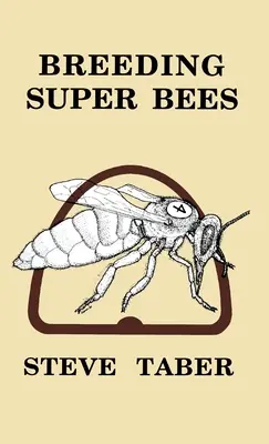 Chov super včel - Breeding Super Bees