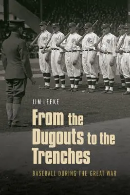 Ze zákopů do zákopů: Baseball za Velké války: ze zákopů - From the Dugouts to the Trenches: Baseball During the Great War