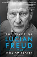 Životy Luciana Freuda: V LETECH 1968 - 2011 - Lives of Lucian Freud: FAME 1968 - 2011