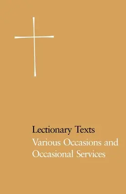 Texty lekcionáře Pew Edition: Různé příležitosti a příležitostné bohoslužby - Lectionary Texts Pew Edition: Various Occasions and Occasional Services