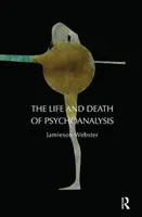 Život a smrt psychoanalýzy - The Life and Death of Psychoanalysis