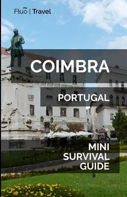 Coimbra Mini příručka pro přežití - Coimbra Mini Survival Guide