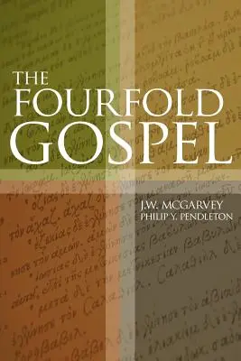 Čtyřnásobné evangelium - The Fourfold Gospel