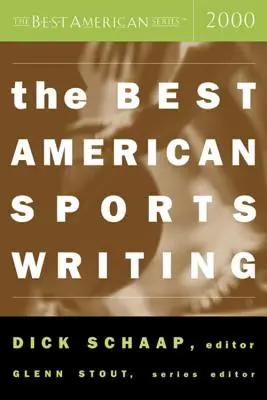 Nejlepší americká sportovní literatura 2000 - The Best American Sports Writing 2000