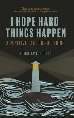 Hledání naděje v těžkých věcech - Finding Hope in Hard Things