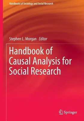 Příručka kauzální analýzy pro sociální výzkum - Handbook of Causal Analysis for Social Research