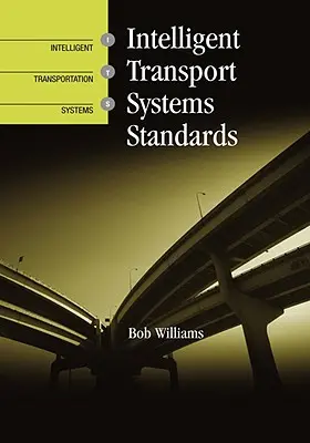 Standardy inteligentních dopravních systémů - Intelligent Transport Systems Standards