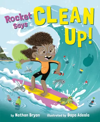 Raketa říká: Ukliď si! - Rocket Says Clean Up!