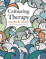 Terapie omalovánkami: čmárání a snění - Colouring Therapy: doodle & dream