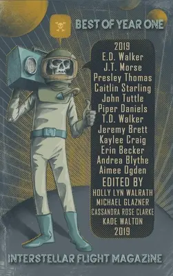 Interstellar Flight Magazine Nejlepší z prvního ročníku - Interstellar Flight Magazine Best of Year One