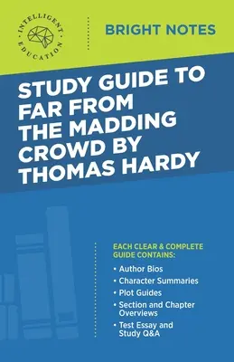 Studijní příručka k Daleko od bláznivého davu od Thomase Hardyho - Study Guide to Far from the Madding Crowd by Thomas Hardy