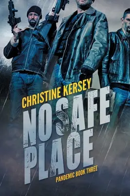 Žádné bezpečné místo (Pandemie, kniha třetí) - No Safe Place (Pandemic Book Three)