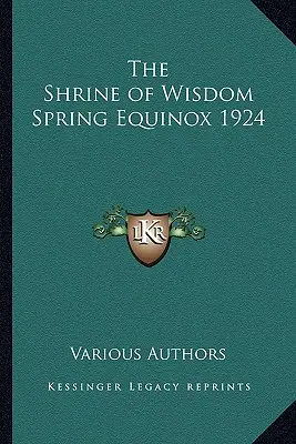 Svatyně moudrosti Jarní rovnodennost 1924 - The Shrine of Wisdom Spring Equinox 1924