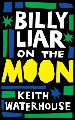 Billy Lhář na Měsíci (Valancourt 20th Century Classics) - Billy Liar on the Moon (Valancourt 20th Century Classics)