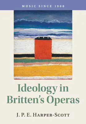 Ideologie v Brittenových operách - Ideology in Britten's Operas