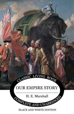 Příběh naší říše (černobíle) - Our Empire Story (B&W)