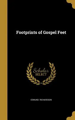 Stopy evangelijních nohou - Footprints of Gospel Feet