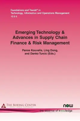 Nové technologie a pokroky v oblasti financování dodavatelského řetězce a řízení rizik - Emerging Technology & Advances in Supply Chain Finance & Risk Management