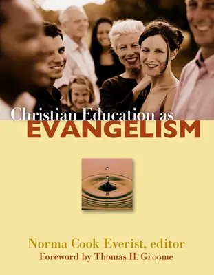 Křesťanská výchova jako evangelizace - Christian Education as Evangelism