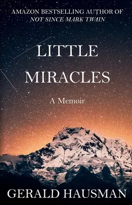MALÉ ZÁZRAKY - Vzpomínky - LITTLE MIRACLES - A Memoir